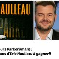 Concours Parkeromane : 2 romans d’Eric Naulleau à gagner!!