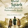 Muriel Spark - " Les belles années de Mademoiselle Brodie "
