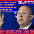 MICHEL SAPIN (de Noël ?) TENTE DE PROUVER QUE 3 CENTIMES DE L'HEURE EN PLUS SUR LE SMIC C'EST BIEN !