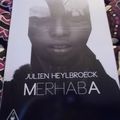 MERHABA de Julien HEYLBROECK