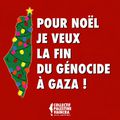 Pour Noël, mobilisons-nous contre le génocide à Gaza !