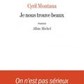 JE NOUS TROUVE BEAUX - Cyril MONTANA