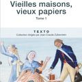 Vieilles maisons, vieux papiers - G. Lenotre