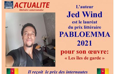 Jed wind lauréat du prix littéraire pabloemma 2021 (cameroun)
