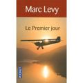Le premier jour...
