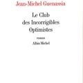 Le Club des Incorrigibles Optimistes
