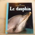 Le Dauphin, Histoires d'animaux, Bayard 1997