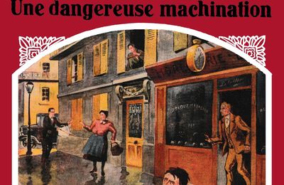 Une dangereuse machination