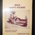 Hier Saint-Pierre : De Saint-Pierre-de-Liéroult à Saint-Pierre-lès-Elbeuf / Promenade dans le temps, balade dans les rues
