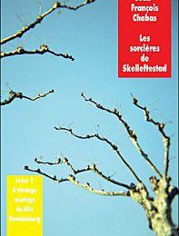 Les sorcières de Skelleftestad 1