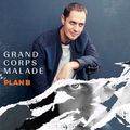 GRAND CORPS MALADE