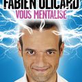 Le OFF d'Avignon en 3 spectacles : rire et mentalisme au programme