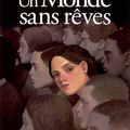 Un Monde sans rêves - Nicola Morgan