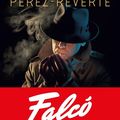 Falco, roman de Arturo Perez-Reverte