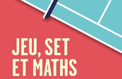 Idéee cadeau pour Noel : JEU, SET ET MATHS, le tennis raconté par les statistiques