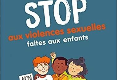 Le petit livre pour dire stop aux violences sexuelles faites aux enfants / Delphine Saulière et al. - Bayard Jeunesse, 2019