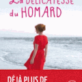 Mes lectures de l'été : La Tresse, La délicatesse du homard, Une chanson douce