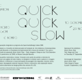 Convite > Inauguração exposição "Quick, Quick, Slow"