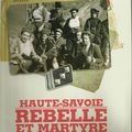 Haute-Savoie REBELLE ET MARTYRE