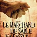 Le marchand de sable va passer.