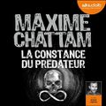 La Constance du prédateur (Série Ludivine Vancker), de Maxime Chattam