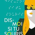 Dis-moi si tu souris