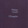 « L’enquête » Philippe Claudel