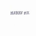 Les trouvailles du net - "Marry me" par Chalumo