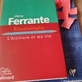 Elena Ferrante - Frantumaglia / L'écriture et ma vie