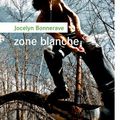 Zone Blanche - le roman de la génération ZAD