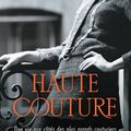 Haute couture, par Colette Maclet et Katia Chapoutier