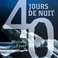 40 Jours de Nuit de Michelle Paver