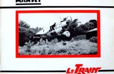Mansetlandia, la véritable histoire : "le Train du Soir" de Manset (1981)