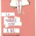 La mariée mise à nu - Nikki Gemmel