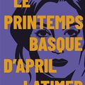 Le printemps basque d'April Latimer