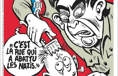 "C'est la rue qui a abattu les nazis" - par Riss - Charlie Hebdo 1314 - 27 sept 2017