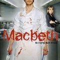 Macbeth (dans ShakespeaRe Told) de Mark Brozel scenarisé par Peter Moffat avec James McAvoy, Keeley Hawes