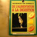 De l'alimentation à la digestion, collection sciences en direct, éditions Gamma-Héritage 1993, 