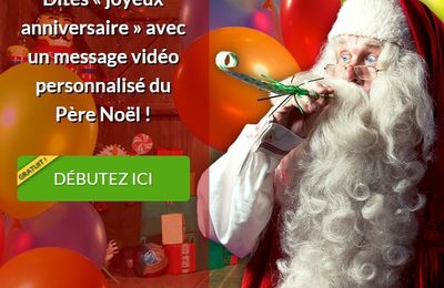 Le Père Noël te souhaite un joyeux anniversaire (vidéo personnalisée gratuite)