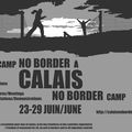 Camp No Border à Calais du 23 au 29 juin