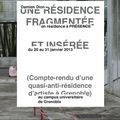 Une résidence fragmentée et insérée