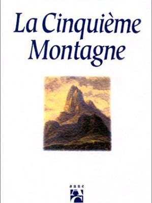 La cinquième montagne, de Paulo Cohelo