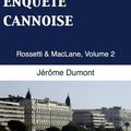  Rossetti & MacLane 2 : Une enquête cannoise