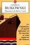 Charles Bukowski, Le capitaine est parti déjeuner et les marins se sont emparés du bateau, lu par Catherine