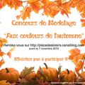 Concours de modelage "Aux couleurs de l'automne"