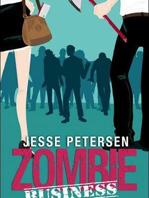 Zombie business - Jesse Petersen