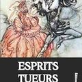 Esprits tueurs