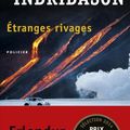 "Etranges Rivages" d'Arnaldur Indridason : lent, sombre et froid