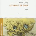 "Le Songe de Goya" d'Aurore Guitry