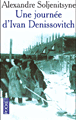 Une journée d’Ivan Denissovitch , de Soljenitsyne